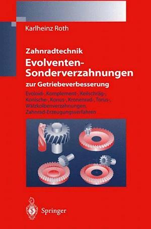 Zahnradtechnik Evolventen-Sonderverzahnungen zur Getriebeverbesserung