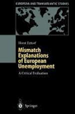 Mismatch Explanations of European Unemployment