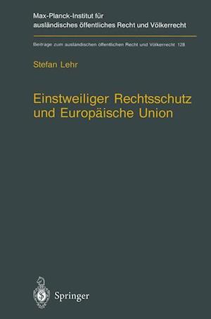 Einstweiliger Rechtsschutz und Europäische Union