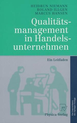 Qualitätsmanagement in Handelsunternehmen