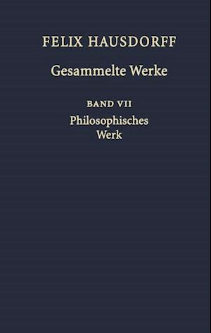 Felix Hausdorff - Gesammelte Werke Band VII