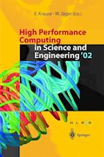 High Performance Computing in Science and Engineering ’02