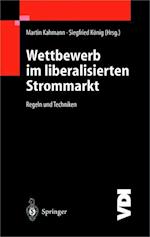 Wettbewerb im Liberalisierten Strommarkt