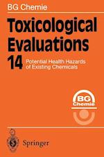 Toxicological Evaluations