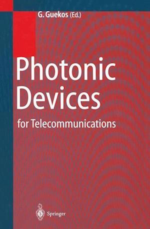 Photonic Devices for Telecommunications