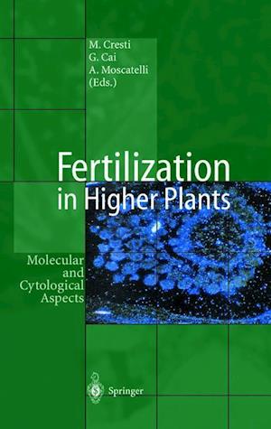 Fertilization in Higher Plants