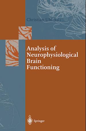 Analysis of Neurophysiological Brain Functioning