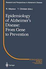 Epidemiology of Alzheimer’s Disease: From Gene to Prevention