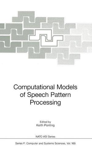 Computational Models of Speech Pattern Processing