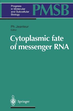 Cytoplasmic fate of messenger RNA