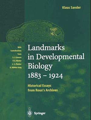 Landmarks in Developmental Biology 1883–1924