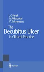 The Decubitus Ulcer in Clinical Practice