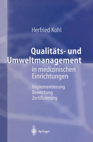 Qualitäts- und Umweltmanagement in medizinischen Einrichtungen