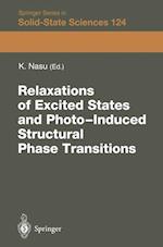 Relaxations of Excited States and Photo-Induced Phase Transitions