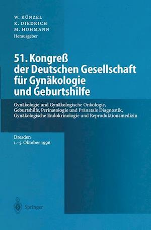 51. Kongress Der Deutschen Gesellschaft fur Gynakologie und Geburtshilfe