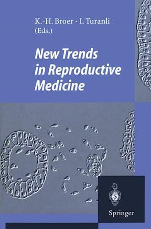 New Trends in Reproductive Medicine