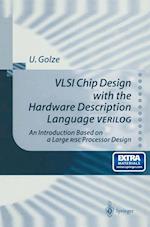 VLSI Chip Design with the Hardware Description Language VERILOG