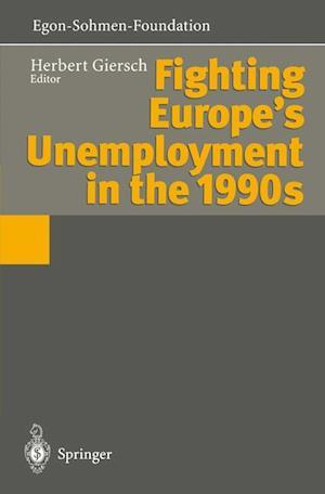 Fighting Europe’s Unemployment in the 1990s