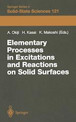 Elementary Processes in Excitations and Reactions on Solid Surfaces