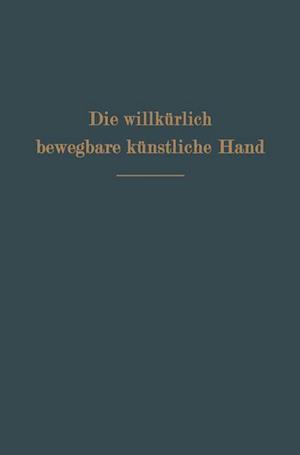 Die Willkürlich Bewegbare Künstliche Hand