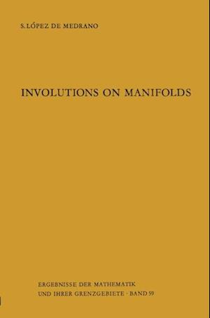 Involutions on Manifolds