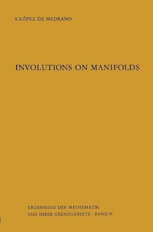 Involutions on Manifolds