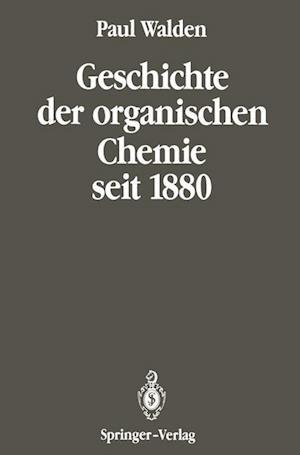 Geschichte Der Organischen Chemie Seit 1880