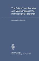 The Role of Lymphocytes and Macrophages in the Immunological Response