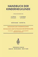 Geschichte der Kinderheilkunde Physiologie und Pathologie der Entwicklung