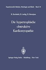 Die Hypertrophische Obstruktive Kardiomyopathie