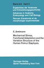 Mechanical Stress, Functional Adaptation and the Variation Structure of the Human Femur Diaphysis