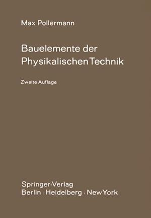 Bauelemente der Physikalischen Technik