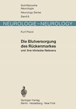 Die Blutversorgung des Rückenmarkes und ihre klinische Relevanz