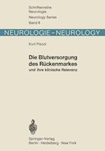 Die Blutversorgung des Ruckenmarkes und Ihre Klinische Relevanz