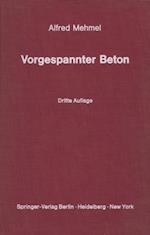 Vorgespannter Beton