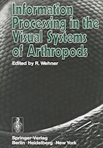 Information Processing in the Visual Systems of Arthropods