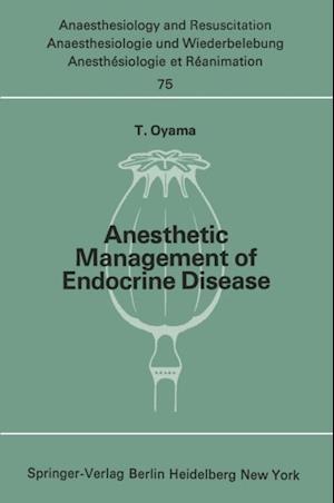 Anesthetic Management of Endocrine Disease