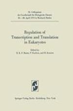 Regulation of Transcription and Translation in Eukaryotes