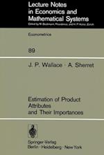 Estimation of Product Attributes and Their Importances