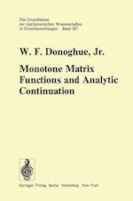 Monotone Matrix Functions and Analytic Continuation