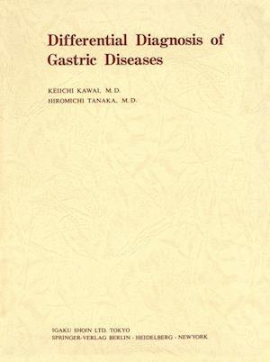 Differential Diagnosis of Gastric Diseases