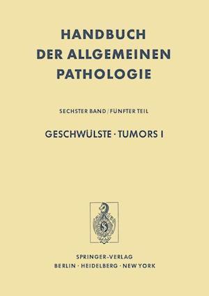 Geschwülste / Tumors I