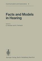Facts and Models in Hearing