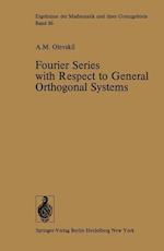 Fourier Series with Respect to General Orthogonal Systems