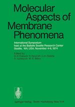 Molecular Aspects of Membrane Phenomena