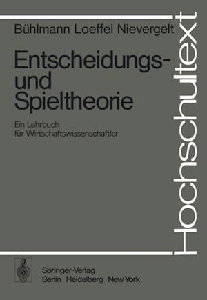 Entscheidungs- und Spieltheorie