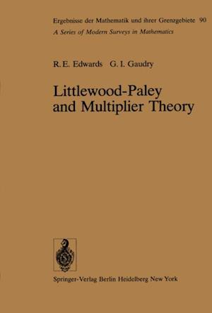 Littlewood-Paley and Multiplier Theory