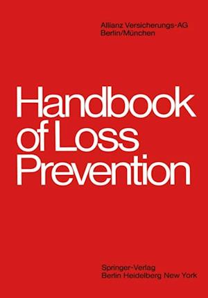 Handbook of Loss Prevention