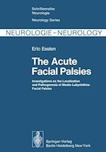 The Acute Facial Palsies