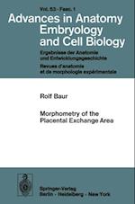 Morphometry of the Placental Exchange Area